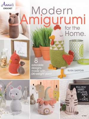 Modern Amigurumi for the Home de Elisa Sartori