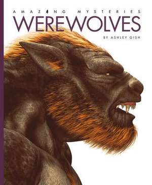 Werewolves de Ashley Gish