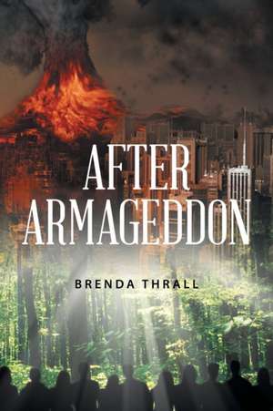 After Armageddon de Brenda Thrall