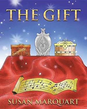 The Gift de Susan Marquart