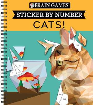 Brain Games - Sticker by Number: Cats! (28 Images to Sticker) de Publications International Ltd