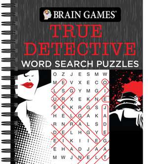 Brain Games - True Detective Word Search Puzzles de Publications International Ltd