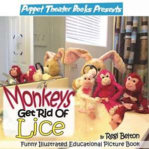 Monkeys Get Rid of Lice de Regi Belton