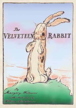 The Velveteen Rabbit de Margery Williams