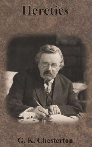 Heretics de G. K. Chesterton