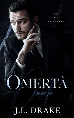 Omertà de J. L. Drake