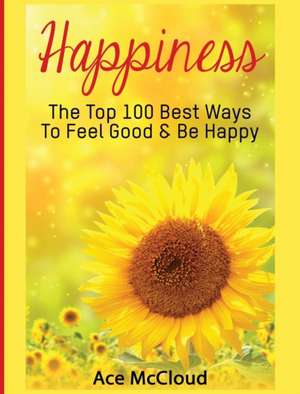 Happiness de Ace Mccloud