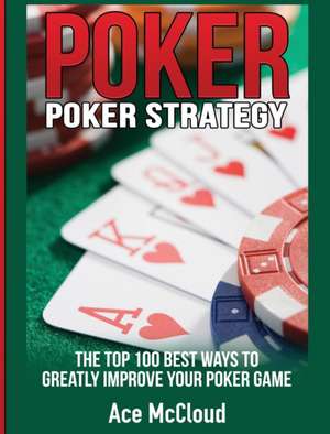 Poker Strategy de Ace Mccloud