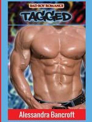 Bad Boy Romance de Alessandra Bancroft