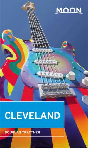 Moon Cleveland (Third Edition) de Douglas Trattner
