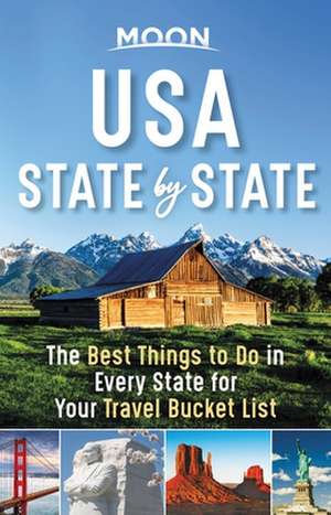 Moon USA State by State de Moon Travel Guides