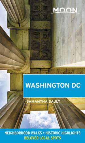 Moon Washington DC (Second Edition) de Samantha Sault