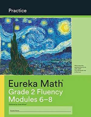 Eureka Math Grade 2 Fluency Practice Workbook #2 (Modules 6-8) de Great Minds