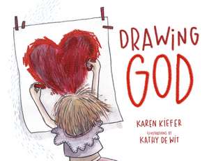 Drawing God de Karen Kiefer