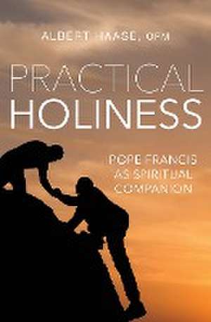 Practical Holiness de Albert Haase