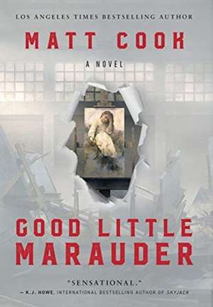 Good Little Marauder de Matt Cook