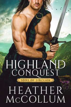 Highland Conquest de Heather McCollum