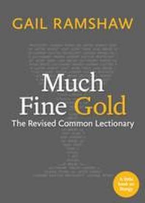 Much Fine Gold de Gail Ramshaw