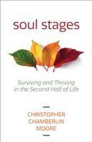 Soul Stages de Christopher Chamberlin Moore