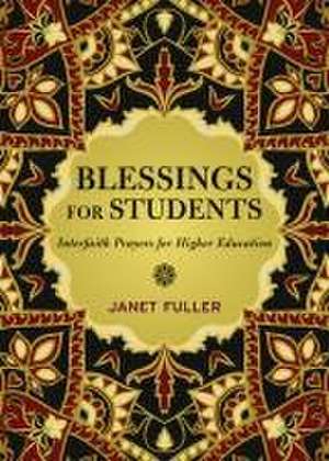 Blessings for Your Students de Janet Fuller