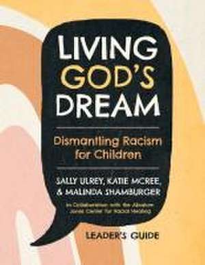 Living God's Dream, Leader Guide de Katie McRee