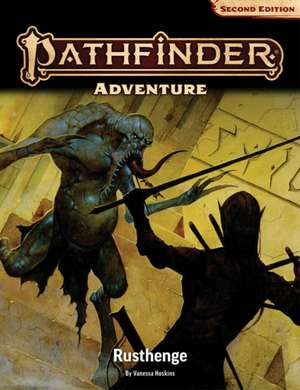 Pathfinder Adventure: Rusthenge (P2) de Vanessa Hoskins