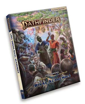 Pathfinder Lost Omens Rival Academies (P2) de Sharang Biswas