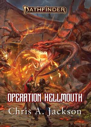Operation Hellmouth de Chris A Jackson