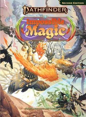 Pathfinder Impossible Magic de Joshua Birdsong