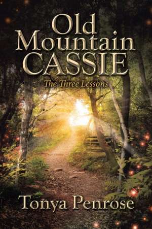 Old Mountain Cassie de Tonya Penrose