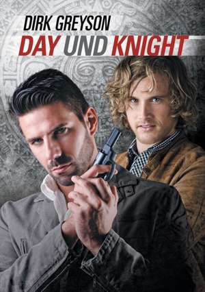 Day und Knight (Translation) de Dirk Greyson