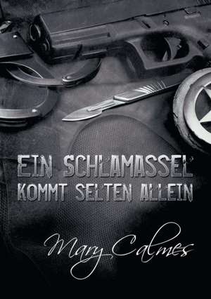 Schlamassel kommt selten allein (Translation) de Mary Calmes