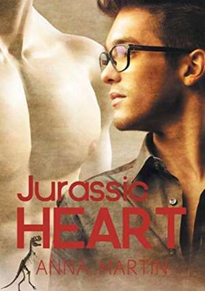 Jurassic Heart (Français) de Anna Martin