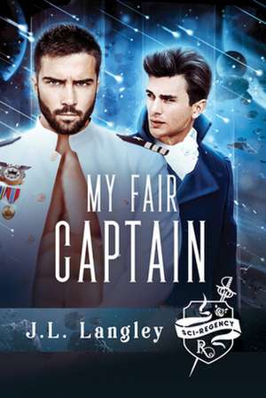 My Fair Captain de J. L. Langley