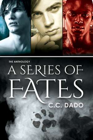 A Series of Fates de C. C. Dado