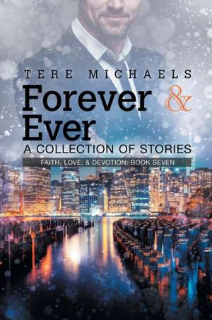 Forever & Ever de Tere Michaels