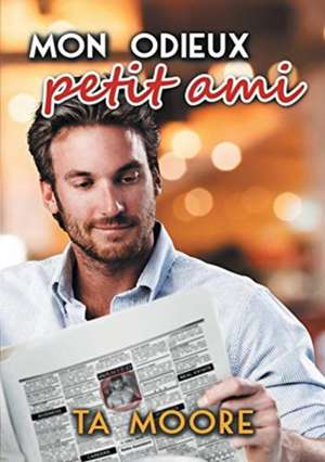 Mon Odieux Petit Ami (Translation) de TA Moore