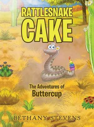 Rattlesnake Cake de Bethany Stevens