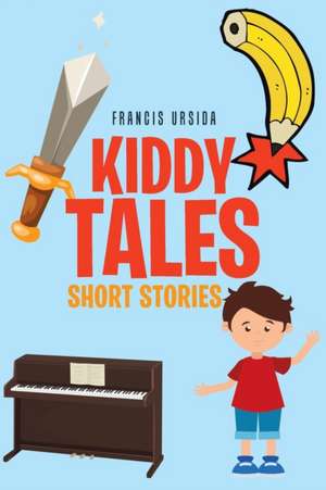 Kiddy Tales de Francis Ursida