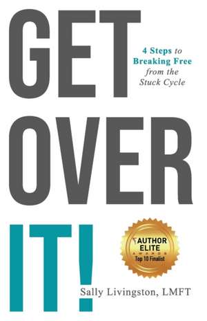 Get Over It! de Sally Livingston