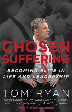 Chosen Suffering de Tom Ryan