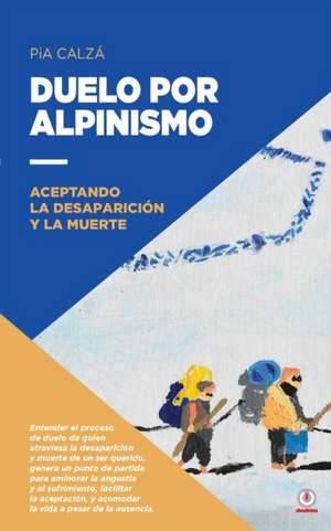 Duelo por alpinismo de Pia Calzá