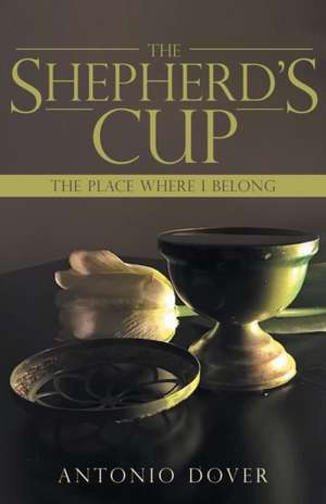 The Shepherd's Cup de Antonio Dover