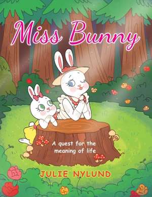 Miss Bunny de Julie Nylund