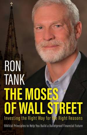 The Moses of Wall Street de Ron Tank