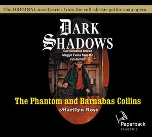 The Phantom and Barnabas Collins de Kathryn Leigh Scott