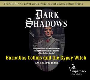 Barnabas Collins and the Gypsy Witch de Romy Nordlinger