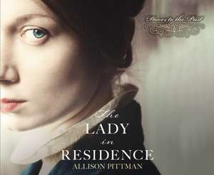 The Lady in Residence de Allison Pittman