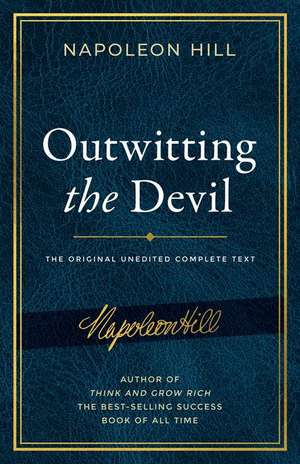 Outwitting the Devil(r) de Napoleon Hill