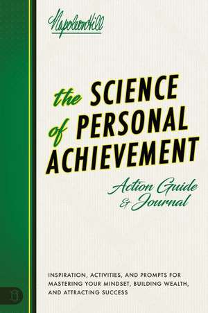 The Science of Personal Achievement Action Guide de Napoleon Hill